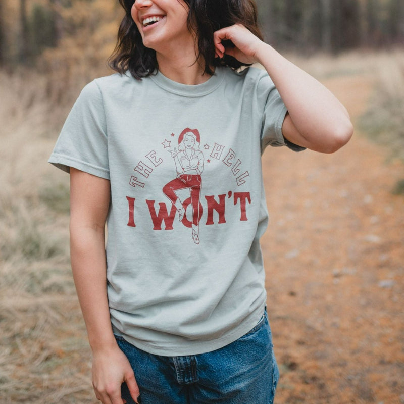 The Hell I Won't Unisex Tee - Bay - The Montana Scene