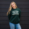 Just Here for the Mountains Unisex Pullover - Forest - The Montana Scene