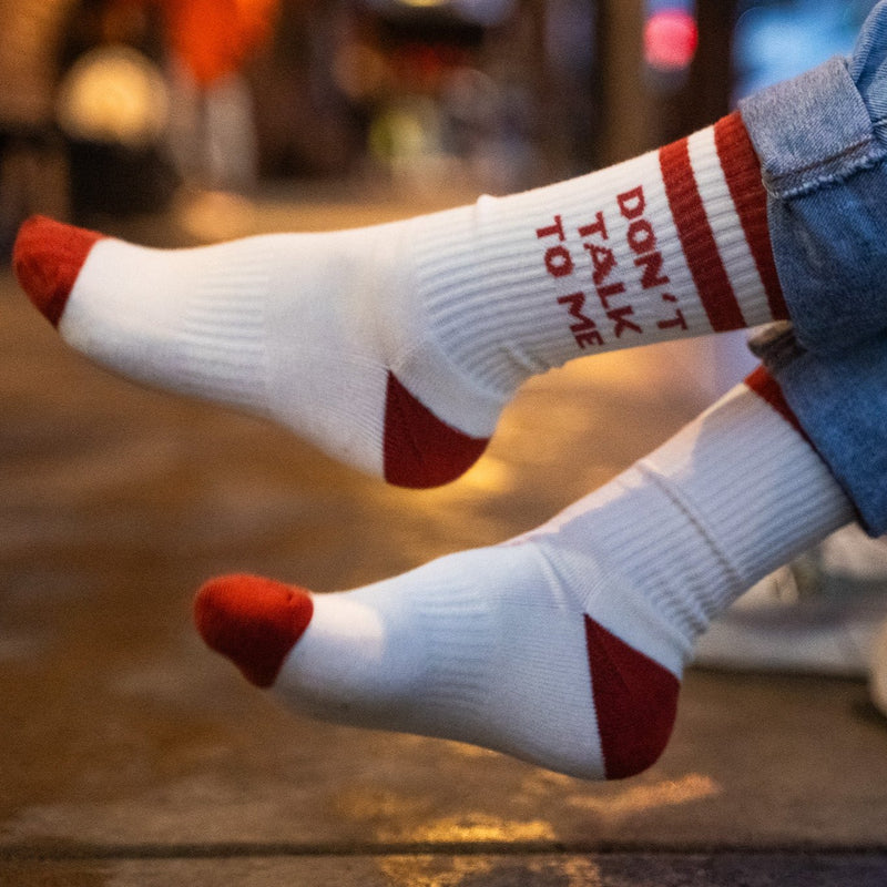 Don't Talk To Me Unisex Socks