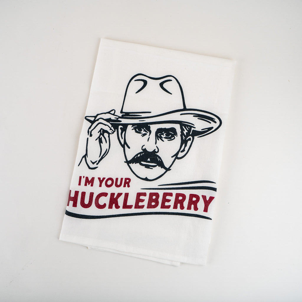 I'm Your Huckleberry Tea Towel - The Montana Scene