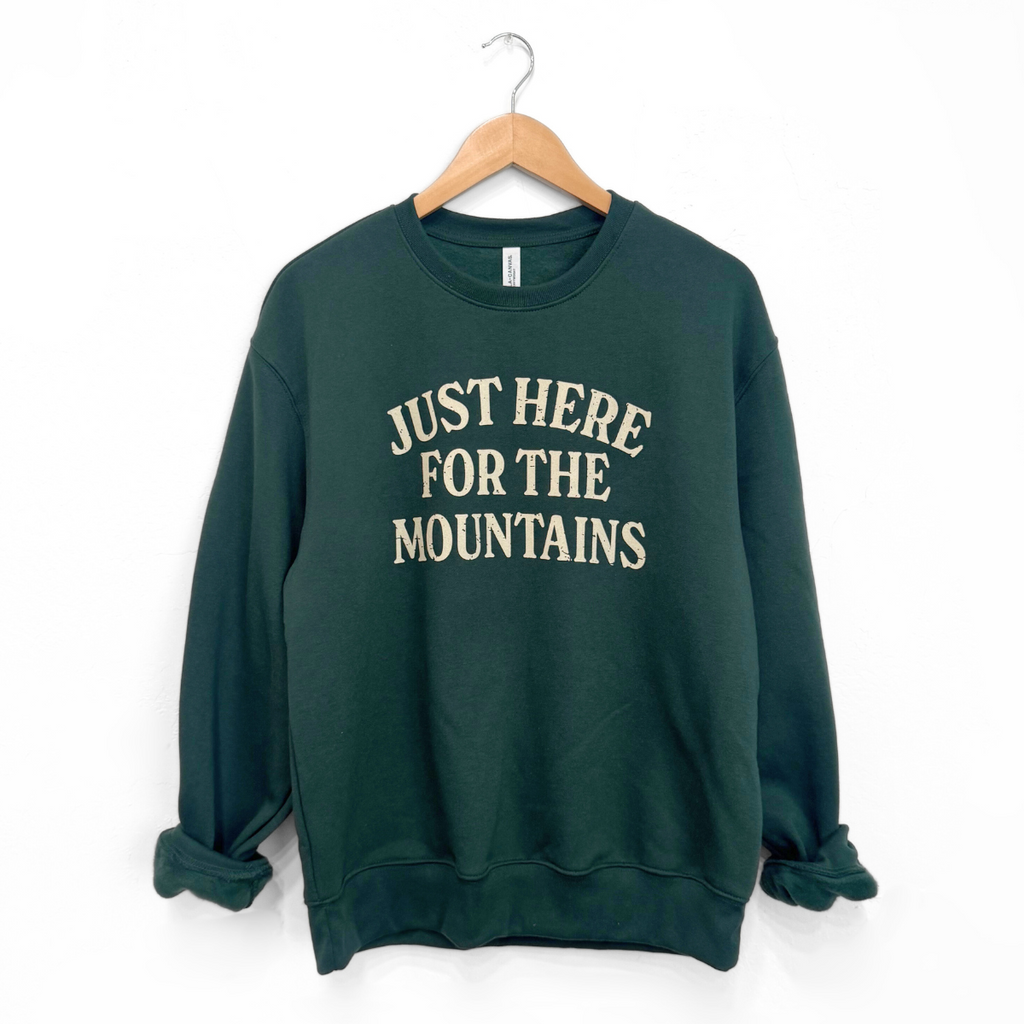 Just Here for the Mountains Unisex Pullover - Forest - The Montana Scene