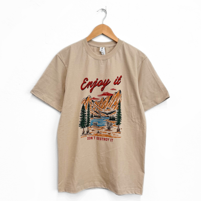 Enjoy It Don't Destroy It Unisex Tee - Sand - The Montana Scene
