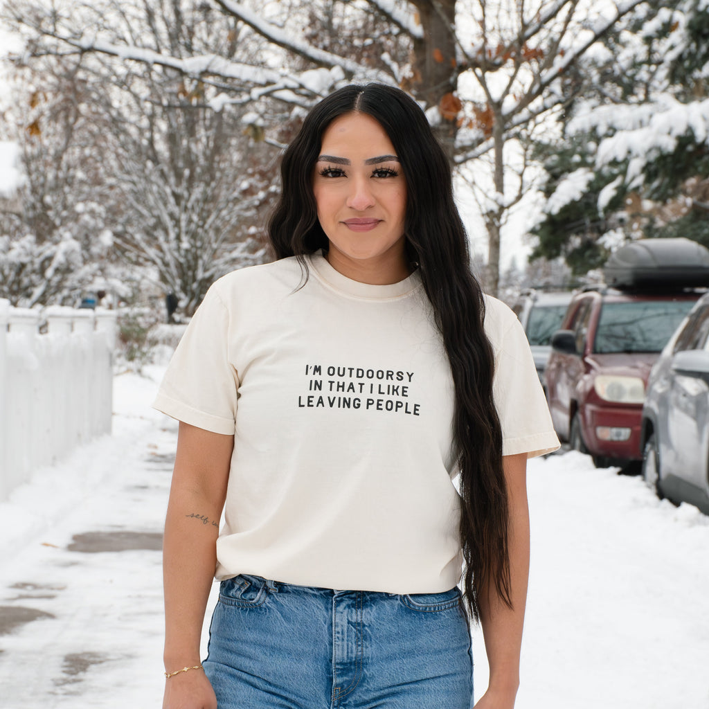 I'm outdoorsy in that i like leaving people