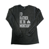 I'd Rather Be In Montana Long Sleeve Unisex - Charcoal