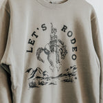 Let's Rodeo Unisex Pullover - Pigment Cement